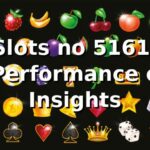 Slots no 5161: Performance e Insights 📊